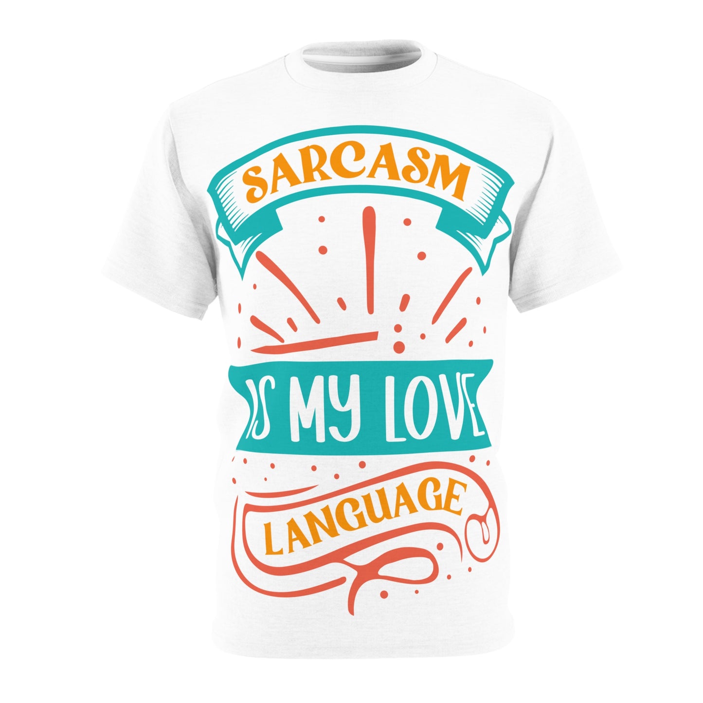 Sarcasm Is My Love Language Unisex Tee - Funny Graphic Shirt for Humor Lovers