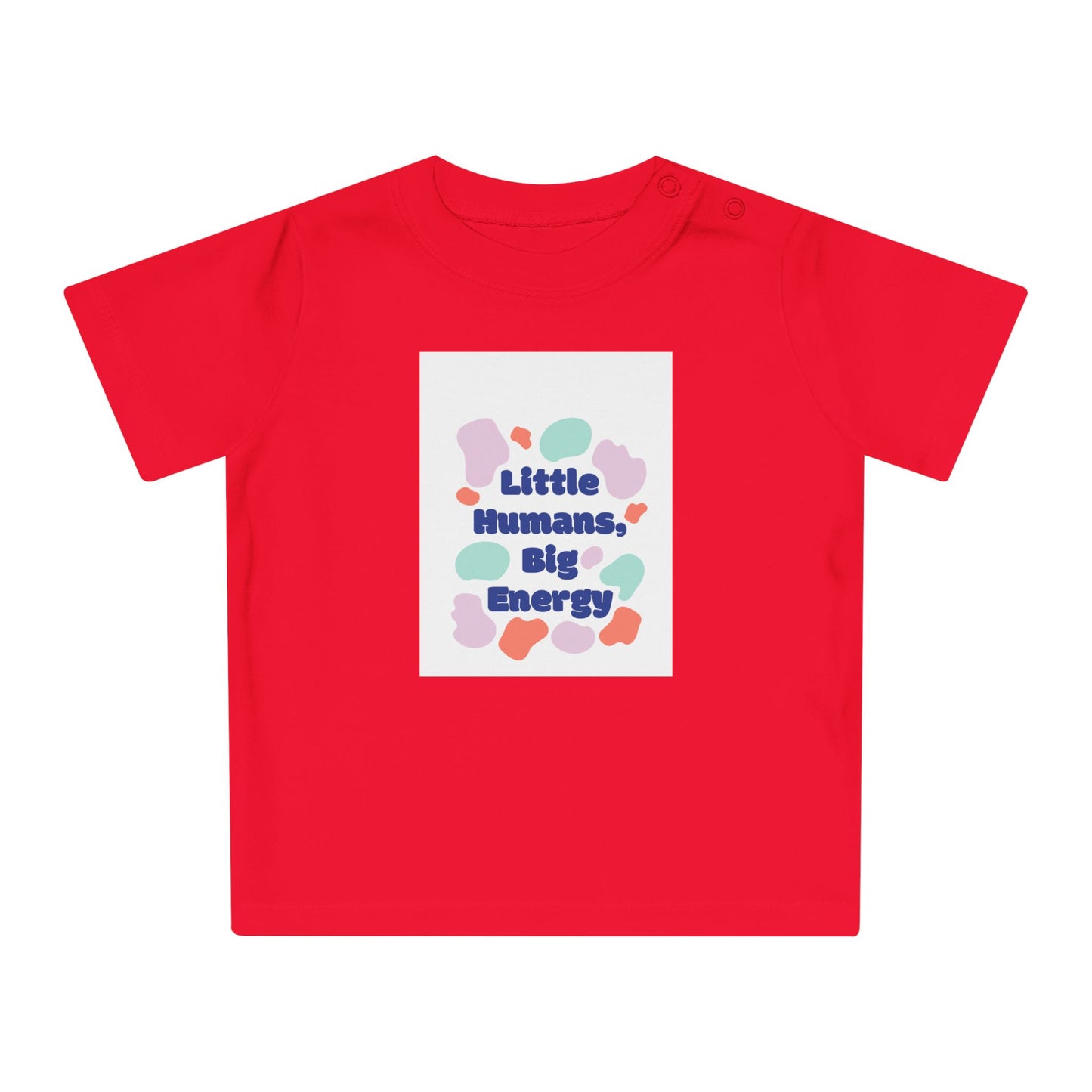 Cute Baby T-Shirt – "Little Humans, Big Energy" – Fun & Playful Infant Tee