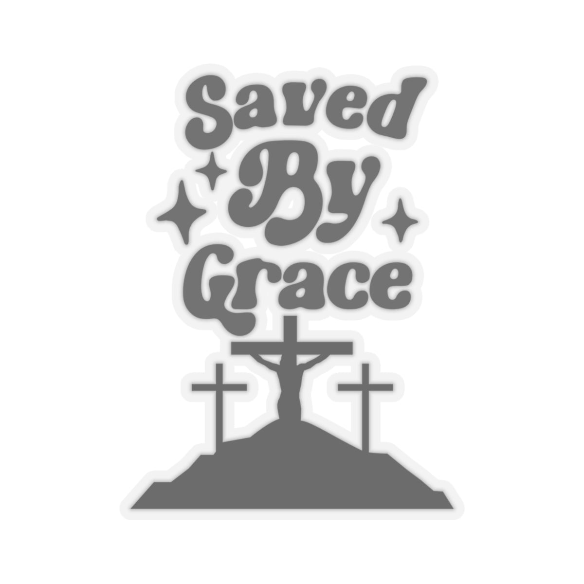 Saved By Grace Kiss-Cut Stickers | Christian Inspiration for Personalizing | Perfect for Holiday Gifts