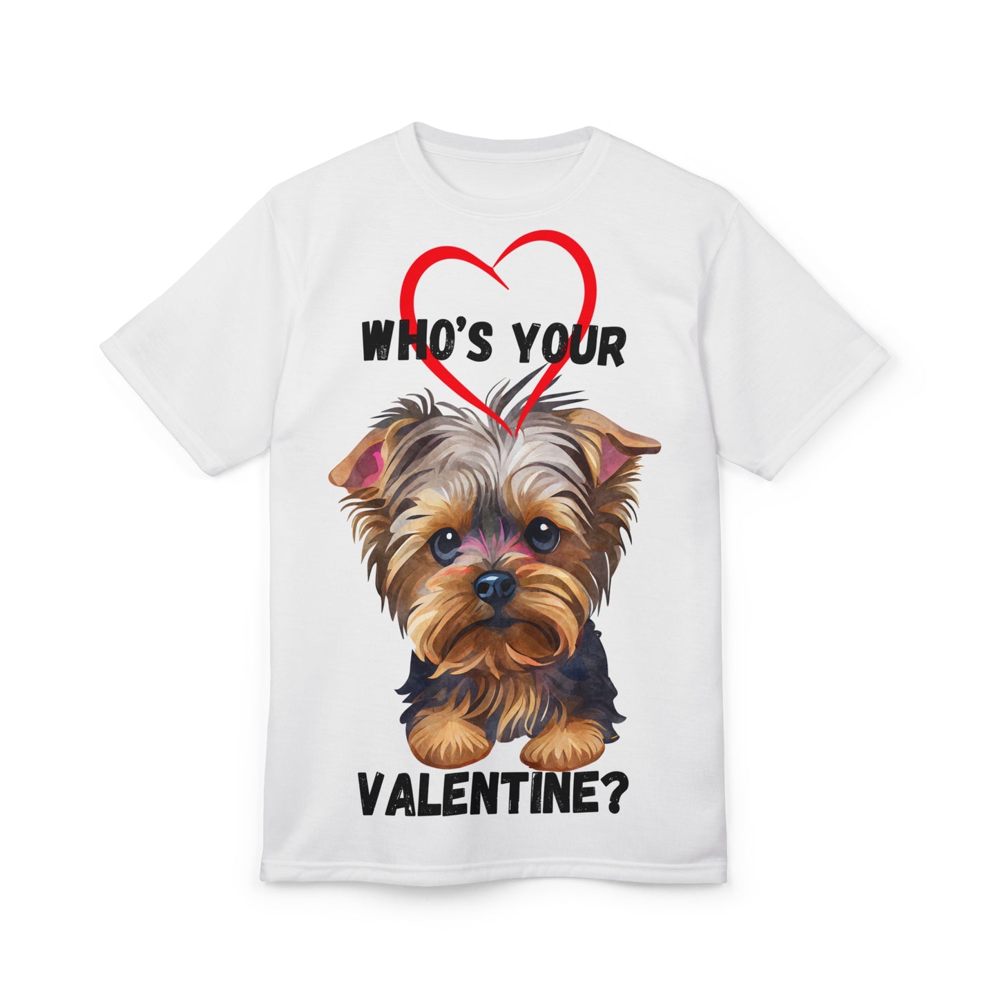 Blank Sleeve Valentine's Day Unisex Dog Lover Tee - "Who's Your Valentine?"