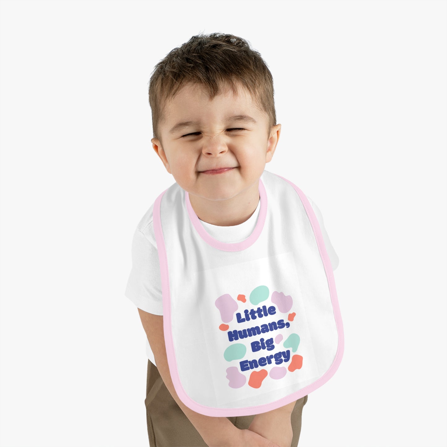 Cute Baby Bib - "Little Humans, Big Energy" - Fun & Colorful Design for Playful Mealtimes