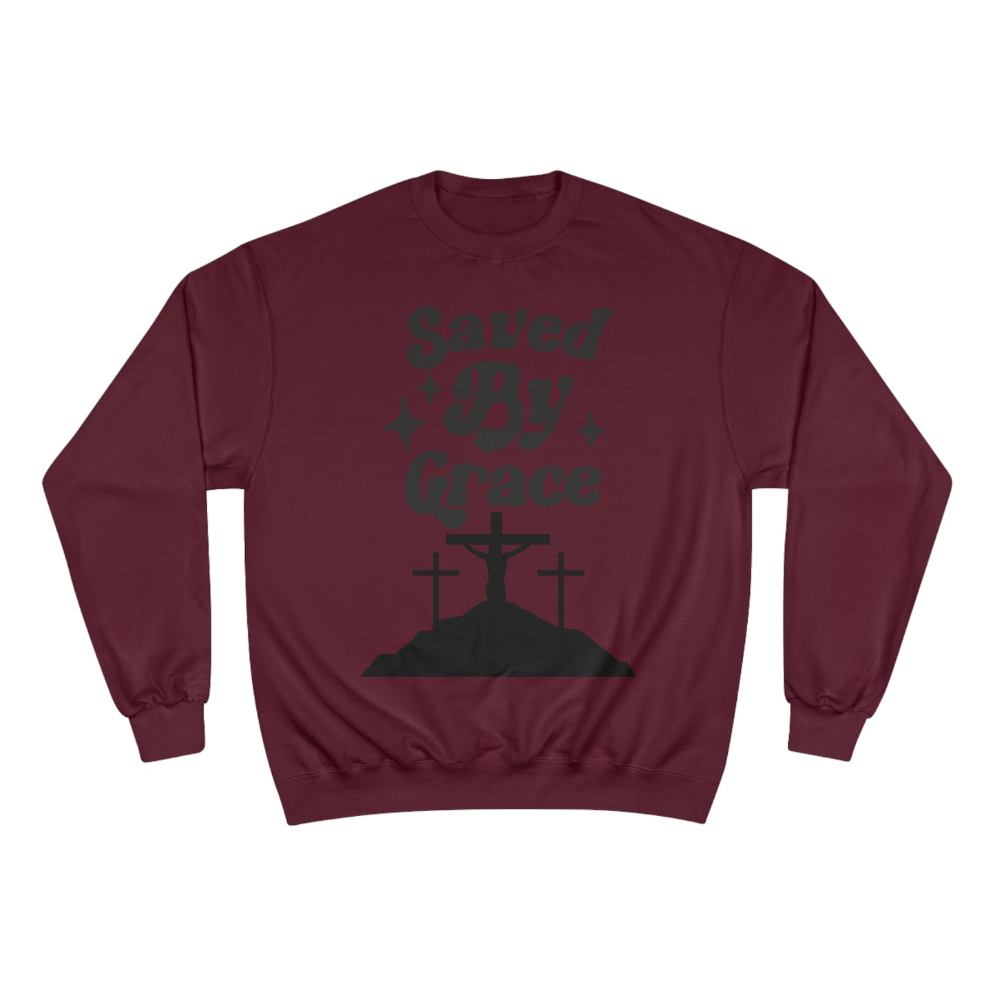 Saved By Grace Champion Sweatshirt