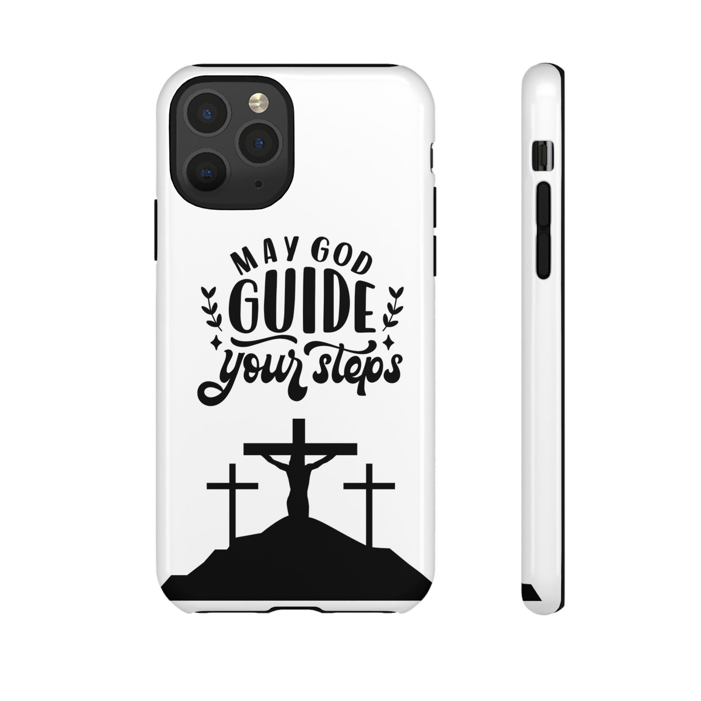 Inspirational Phone Case - "May God Guide Your Steps"