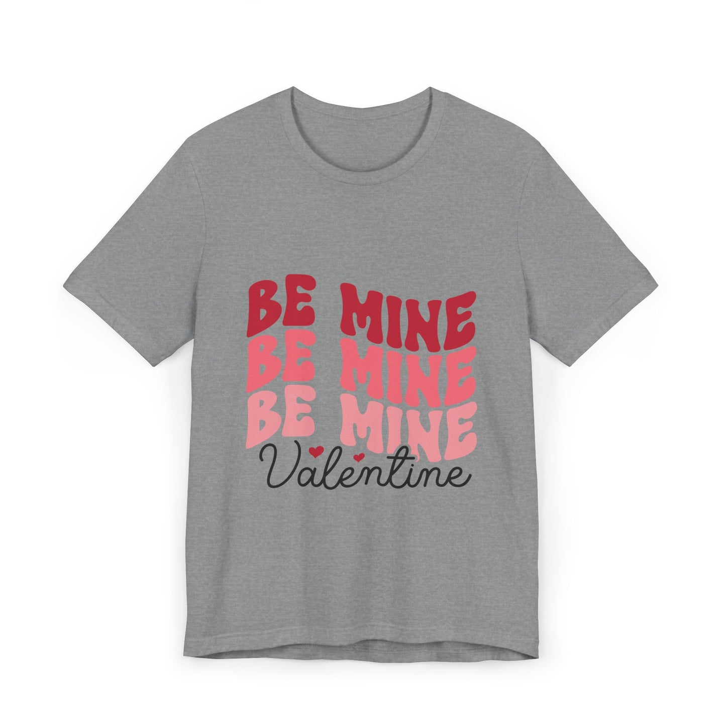 Valentine's Day Unisex T-Shirt - 'Be Mine' Design