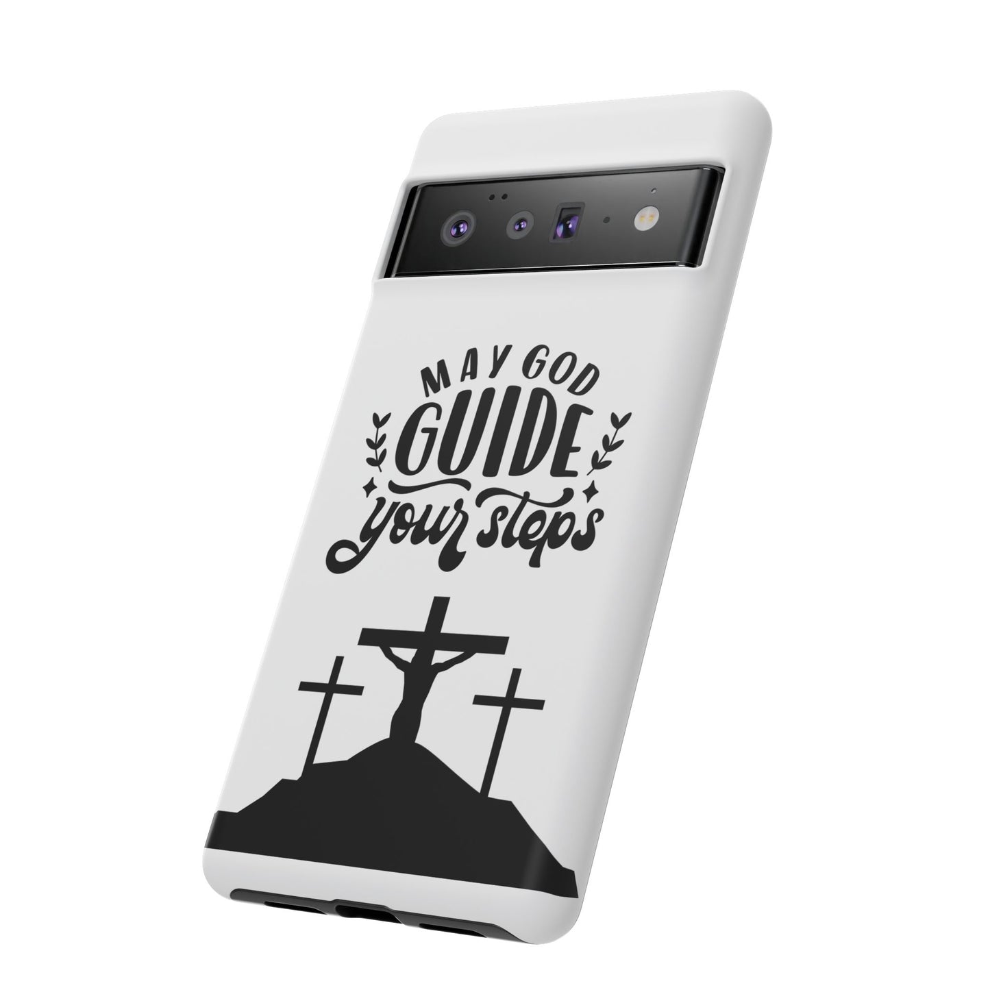 Inspirational Phone Case - "May God Guide Your Steps"