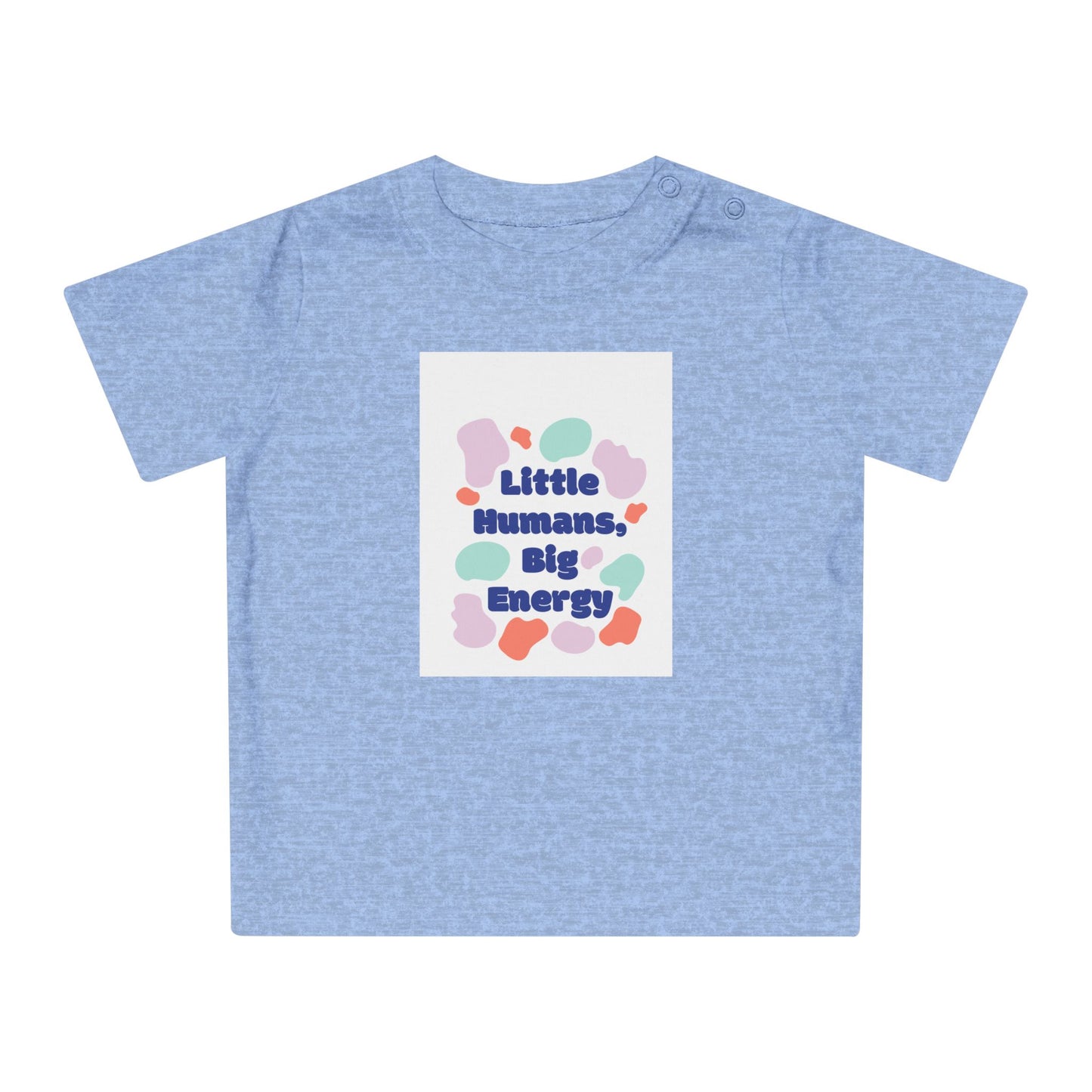 Cute Baby T-Shirt – "Little Humans, Big Energy" – Fun & Playful Infant Tee