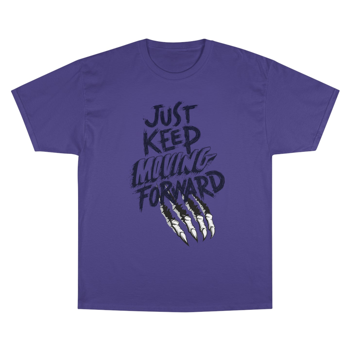 Motivational Champion T-Shirt - 'Just Keep Moving Forward' Graphic Tee