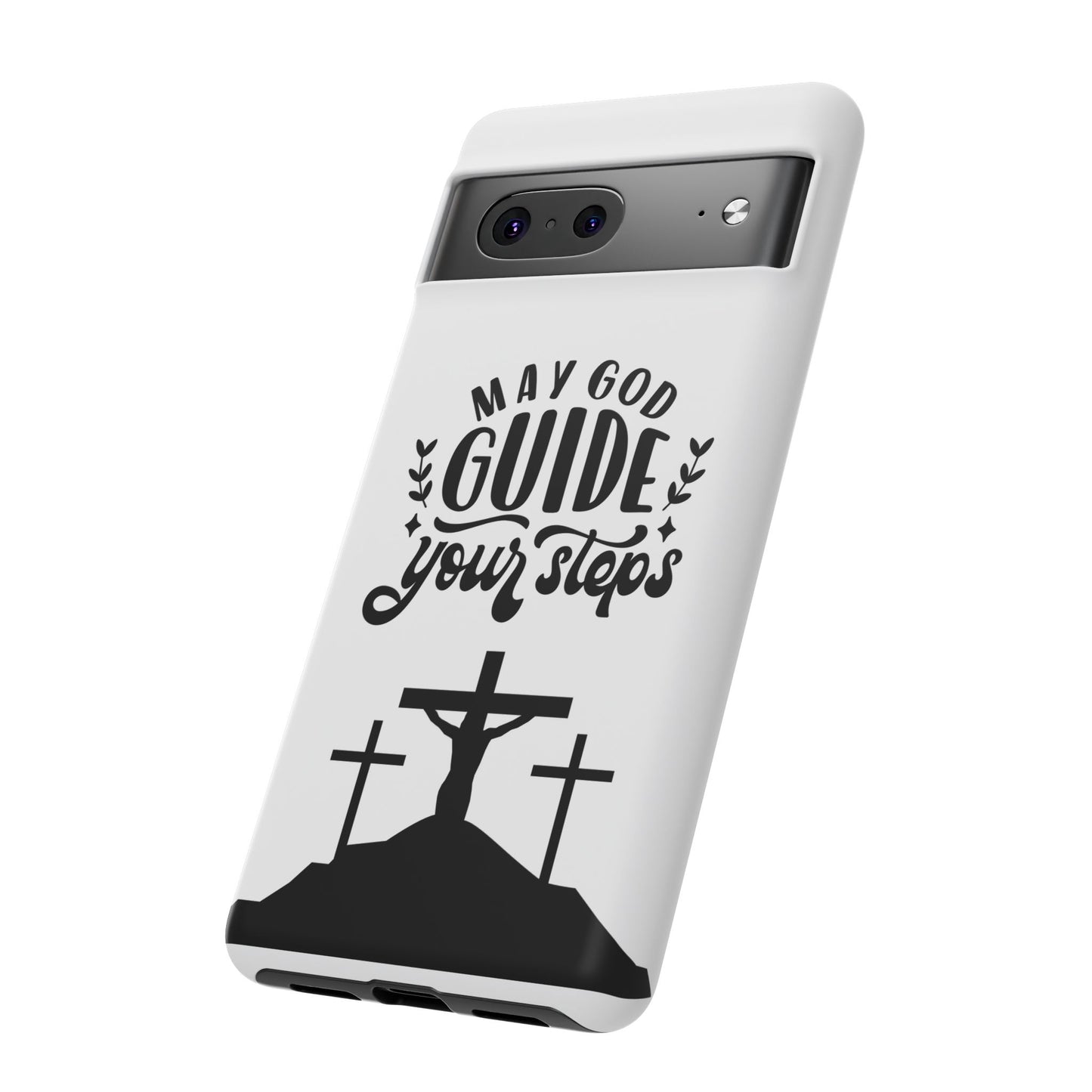 Inspirational Phone Case - "May God Guide Your Steps"