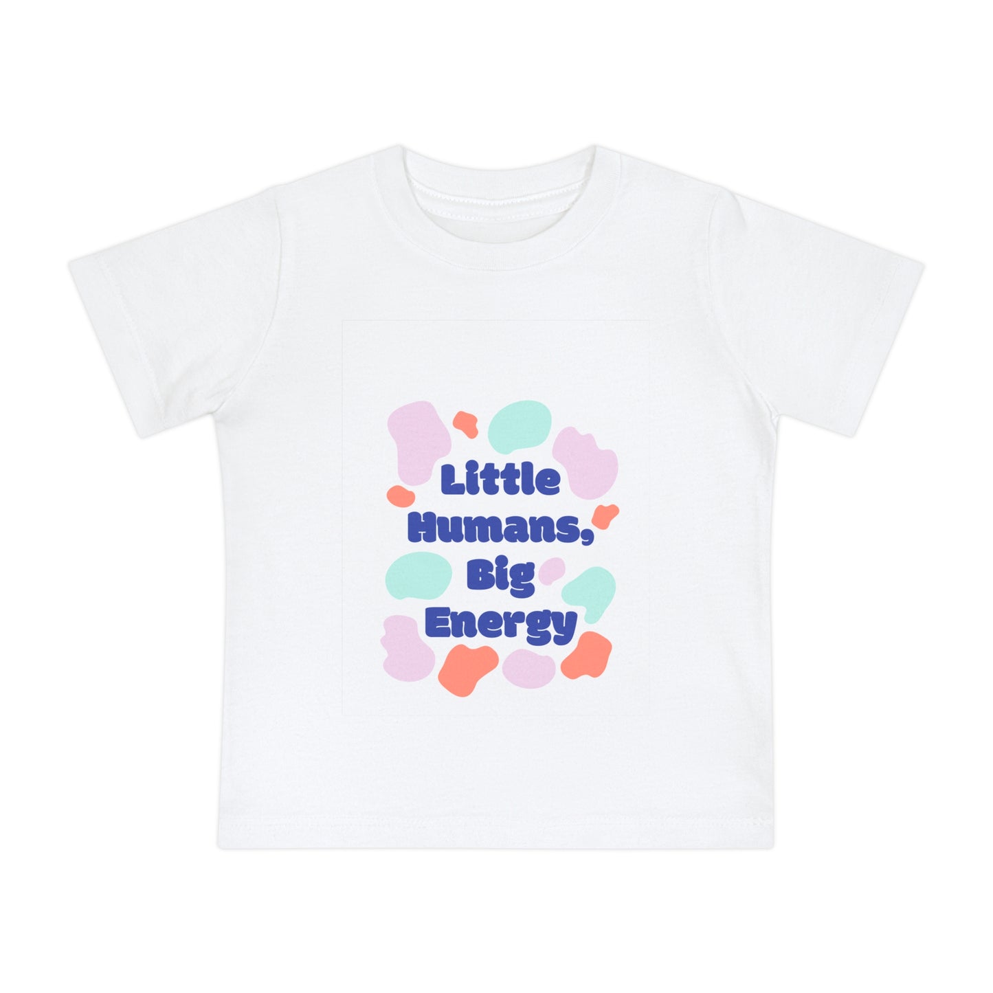 Little Humans Big Energy Baby T-Shirt - Fun & Playful Infant Tee