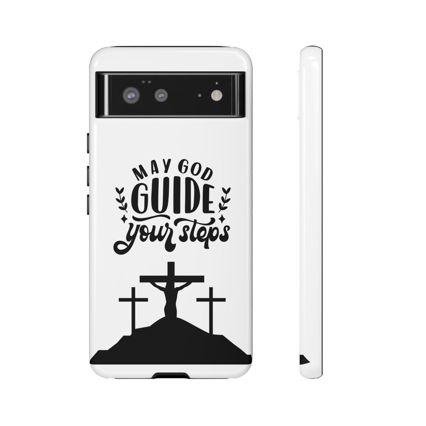 Inspirational Phone Case - "May God Guide Your Steps"