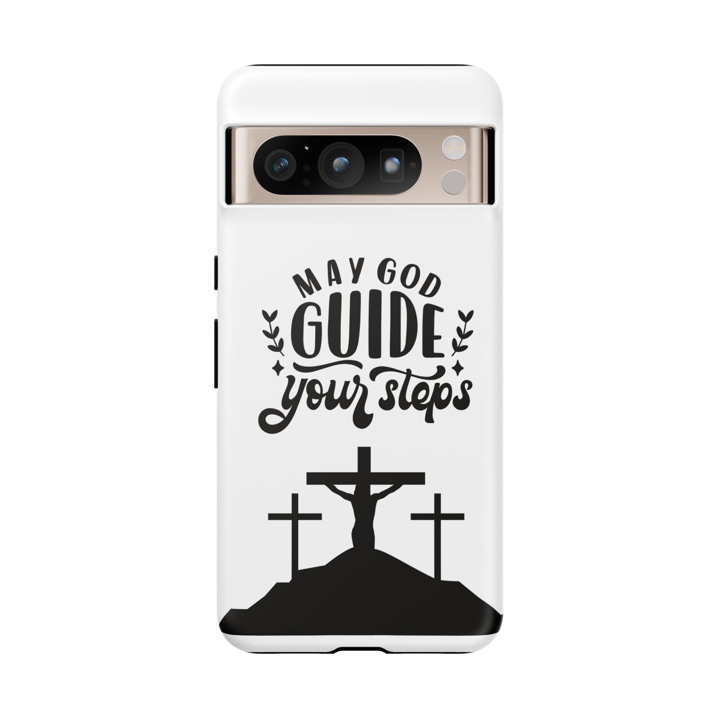 Inspirational Phone Case - "May God Guide Your Steps"