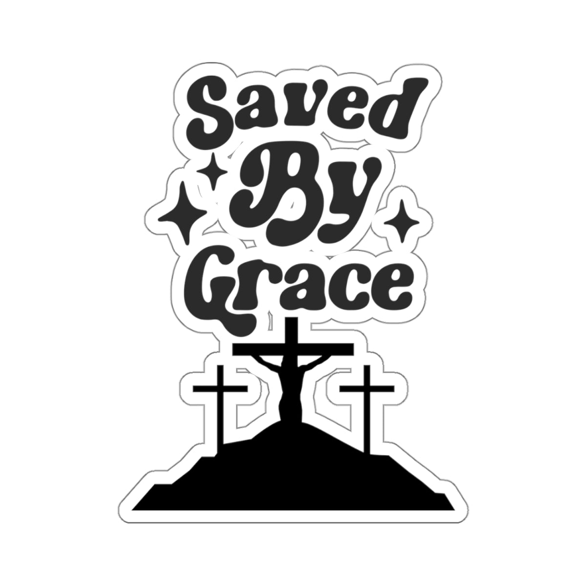 Saved By Grace Kiss-Cut Stickers | Christian Inspiration for Personalizing | Perfect for Holiday Gifts