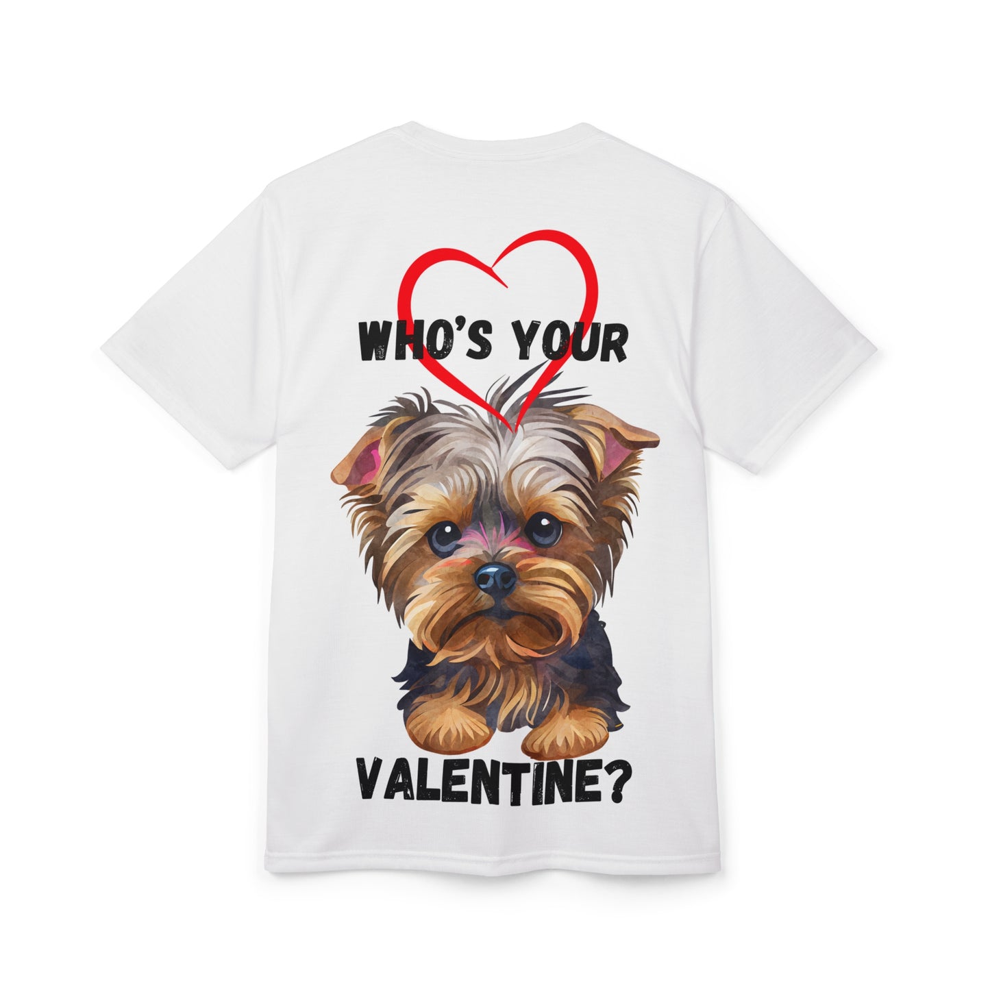 Blank Sleeve Valentine's Day Unisex Dog Lover Tee - "Who's Your Valentine?"