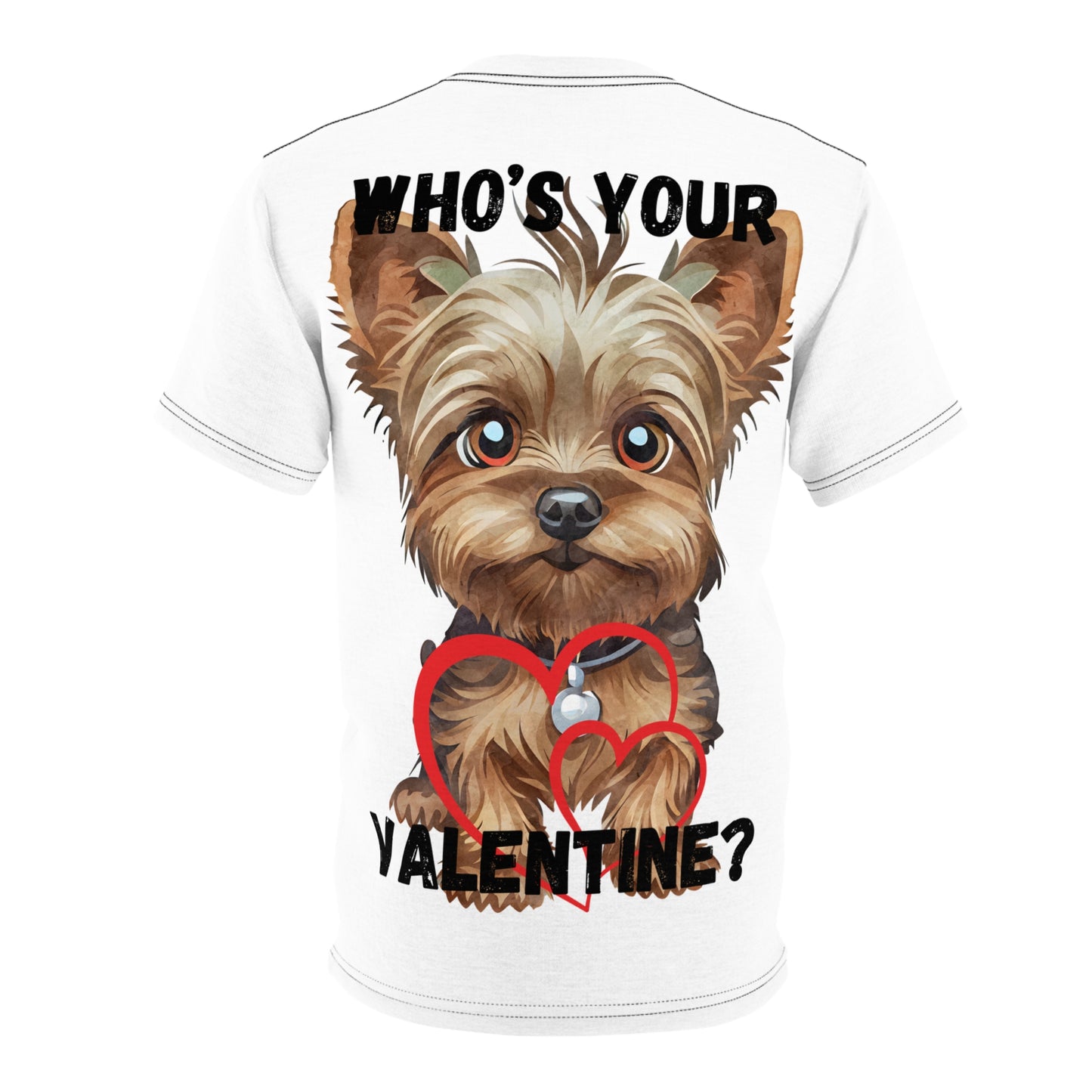 Cute Valentine's Day Unisex Tee - 'Who's Your Valentine?' Yorkshire Terrier Design