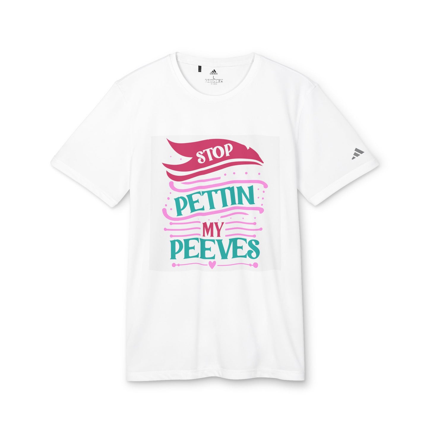 Humorous adidas Unisex Sport T-Shirt - 'Stop Pettin My Peeves'