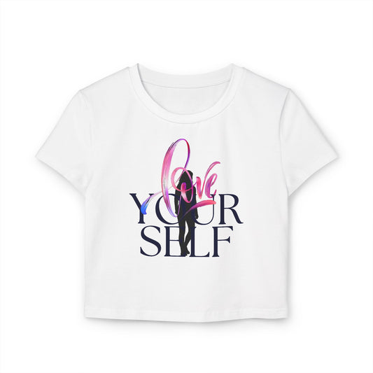 Empowerment Women's Baby Tee - Love Your Self Graphic Top