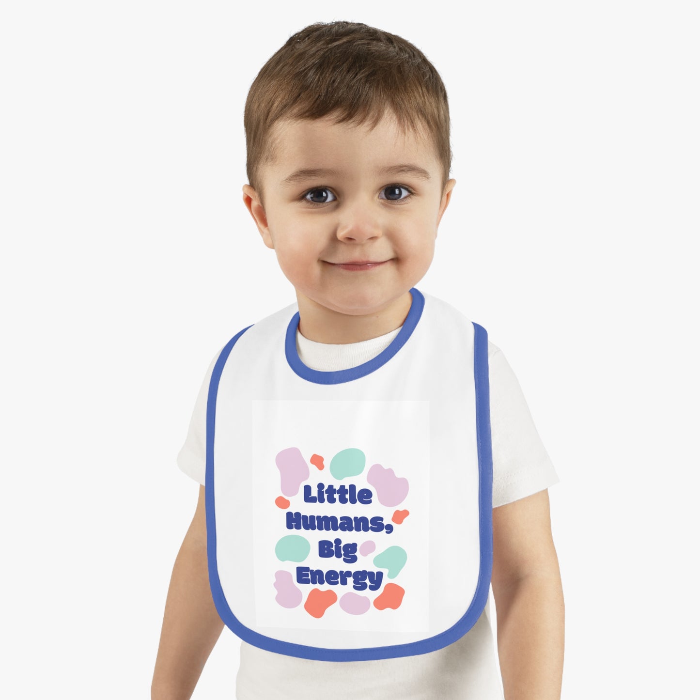 Cute Baby Bib - "Little Humans, Big Energy" - Fun & Colorful Design for Playful Mealtimes