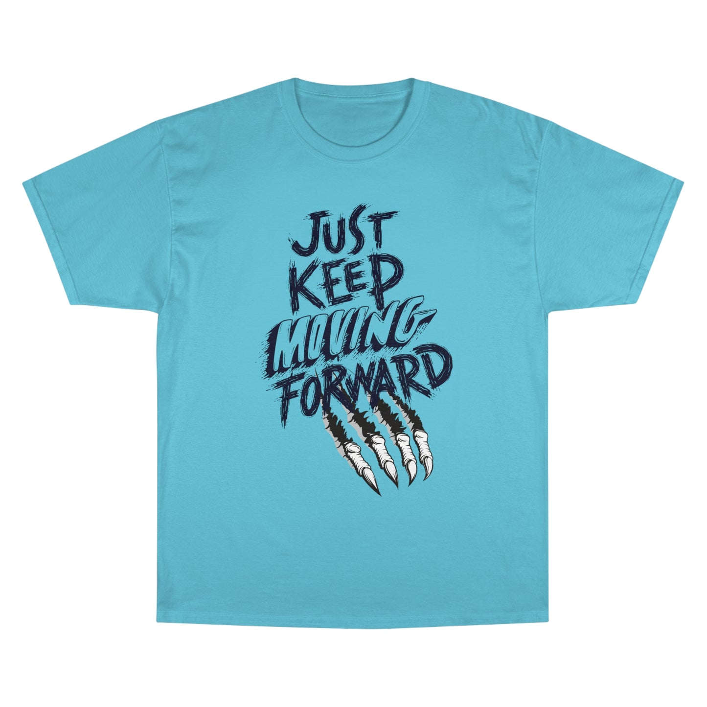 Motivational Champion T-Shirt - 'Just Keep Moving Forward' Graphic Tee