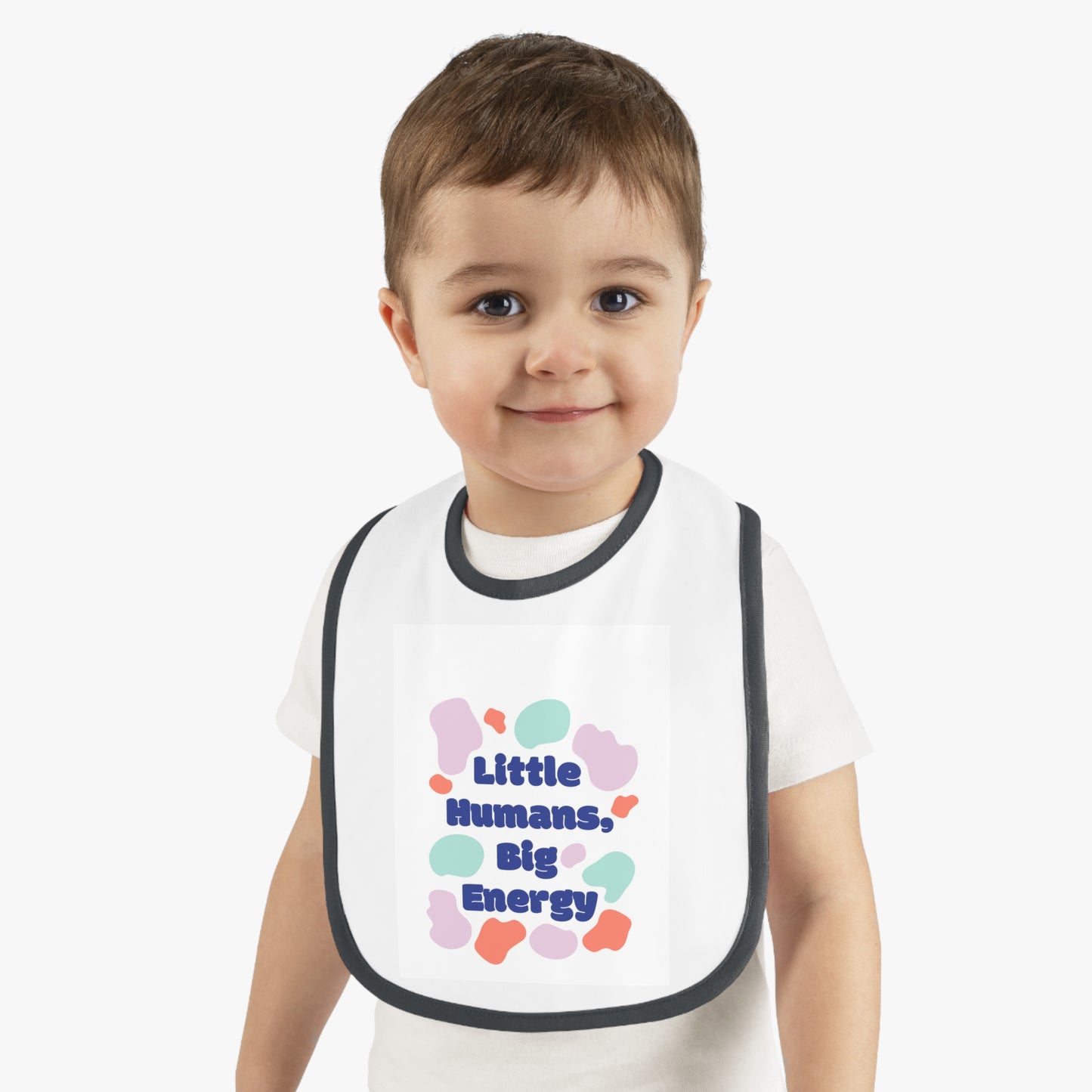 Cute Baby Bib - "Little Humans, Big Energy" - Fun & Colorful Design for Playful Mealtimes