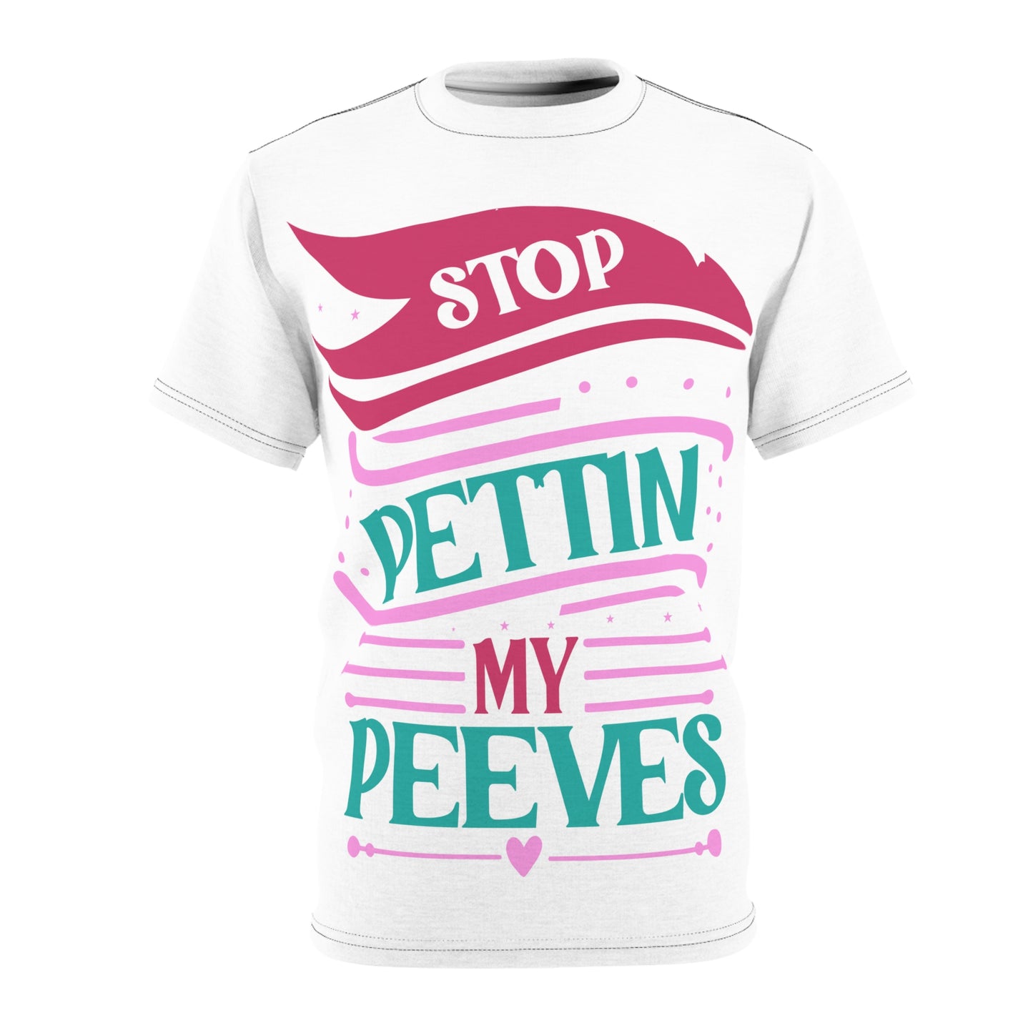 Funny Unisex Cut & Sew Tee - "Stop Petting My Peeves" Humor T-Shirt